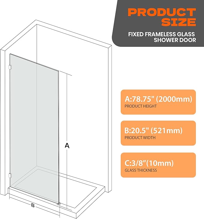 Bathroom Shower Door 20.5" W x 78.75" H, Frameless Fixed 3/8" Thick Clear